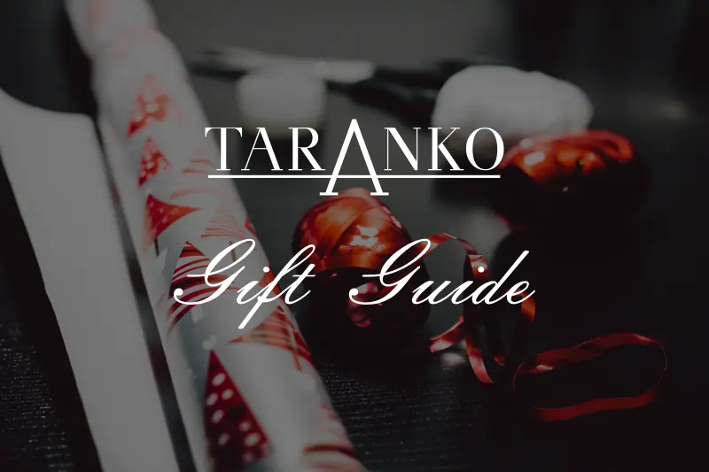 TARANKO GIFT GUIDE